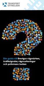 Din guide till Sveriges vägmärken trafiksignaler vägmarkeringar och polismans tecken